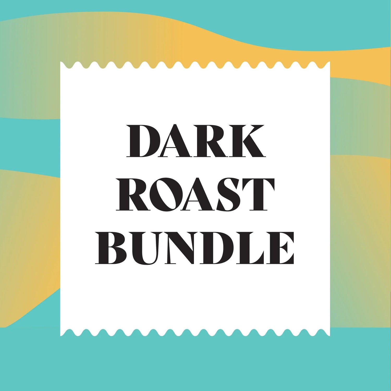 Dark Roast Bundle